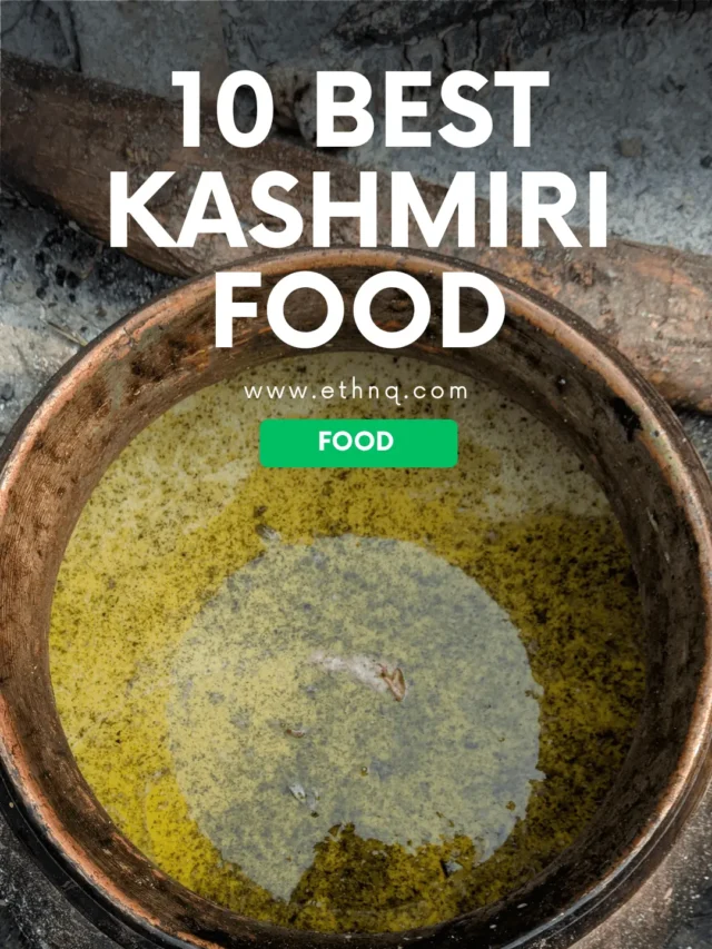 10 Best kashmiri Food